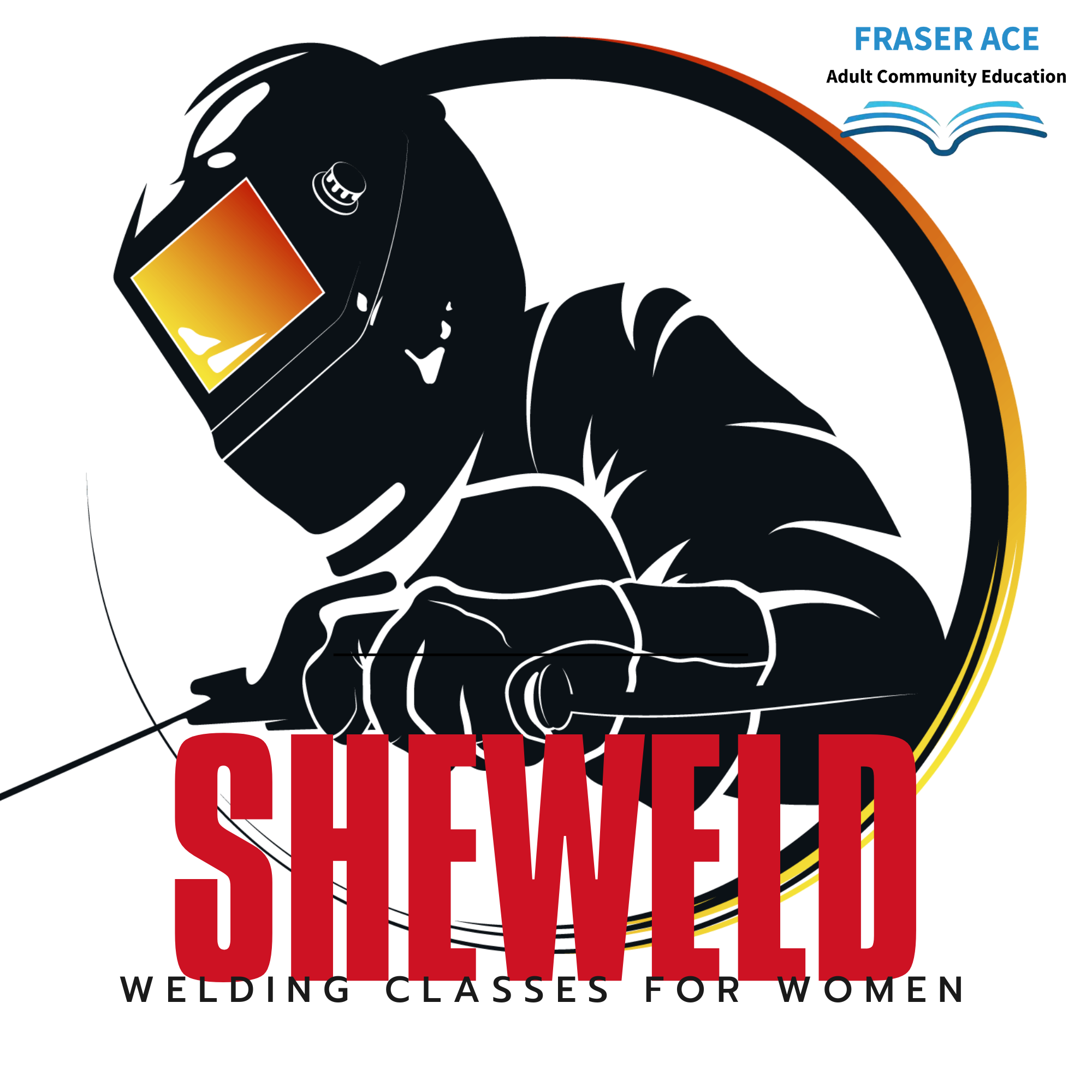 SheWeld: Women&rsquo;s Welding 26240 - TERM 2